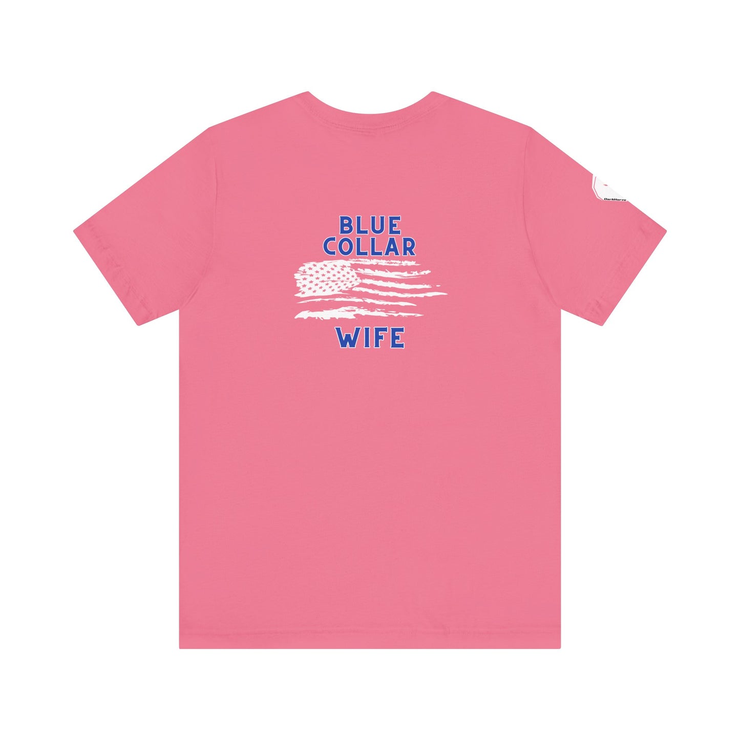 Blue Collar Wife T Shirt