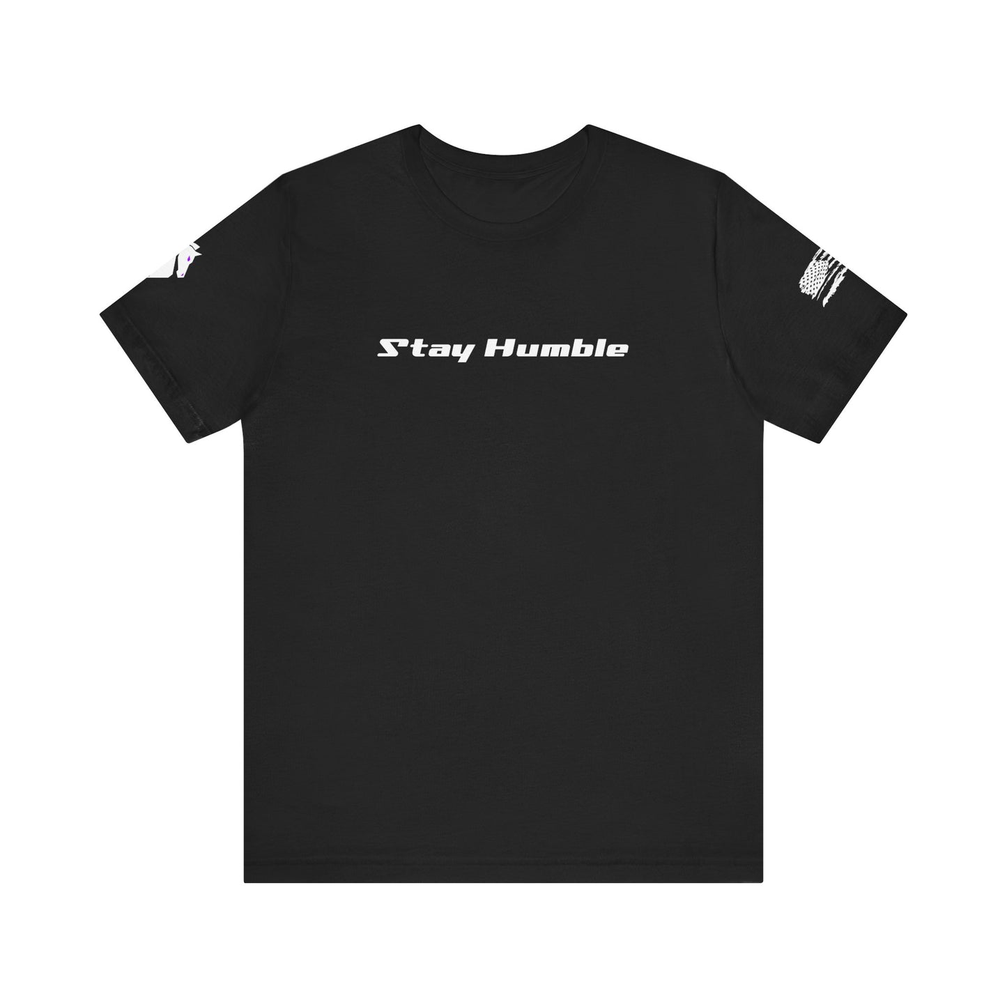 Stay Humble T Shirt