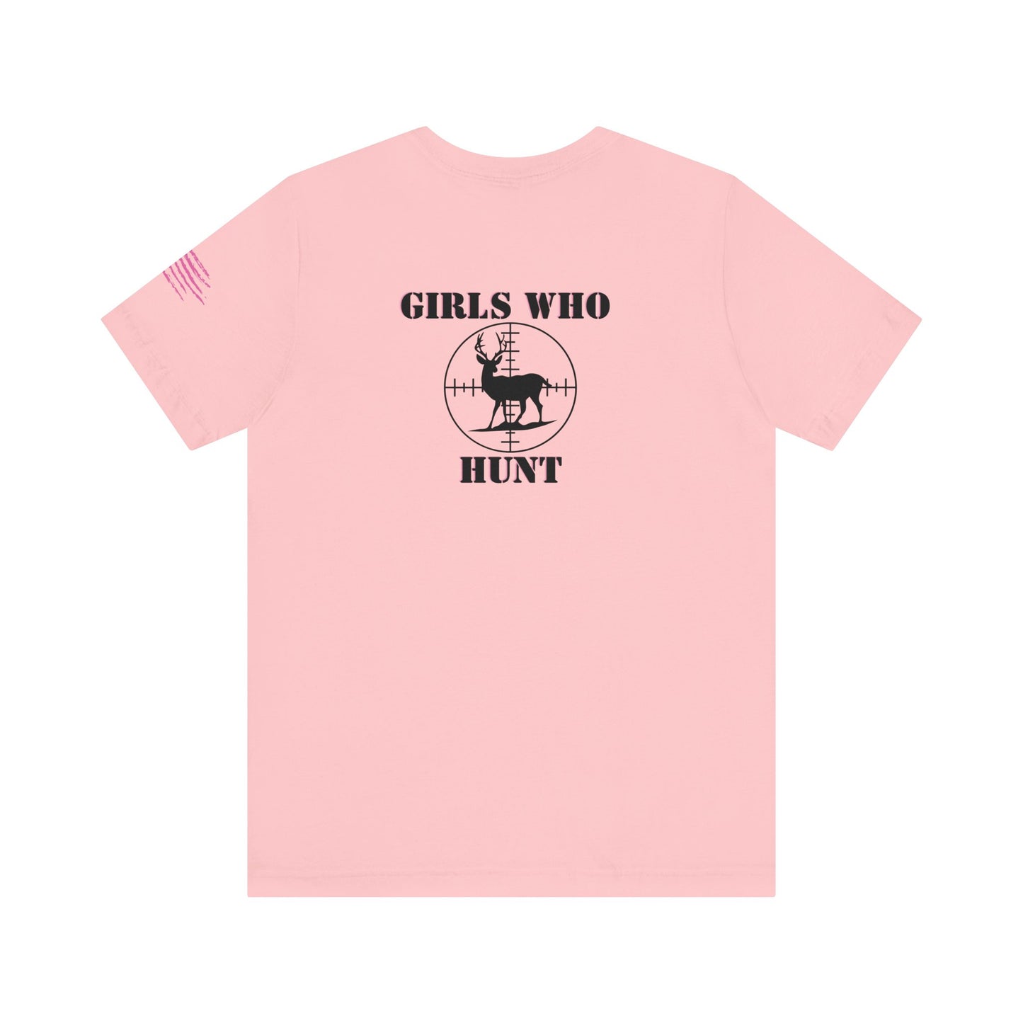 "Girls Who Hunt" Classic Fit T- Shirt