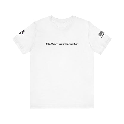 Killer Instincts T Shirt