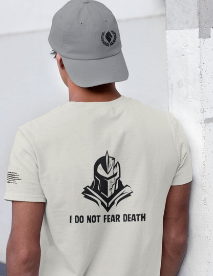 I Do Not Fear Death T-Shirt