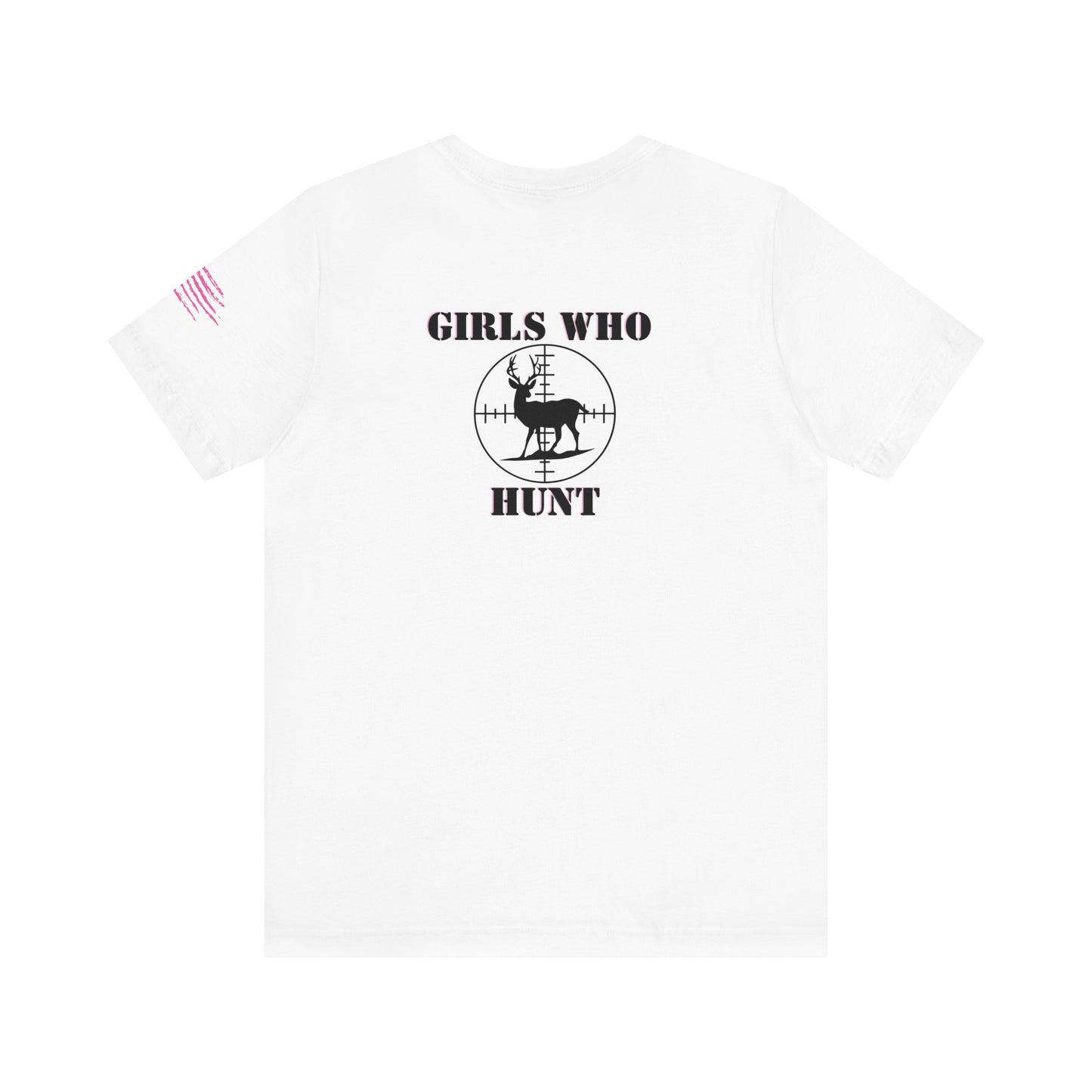 "Girls Who Hunt" Classic Fit T- Shirt