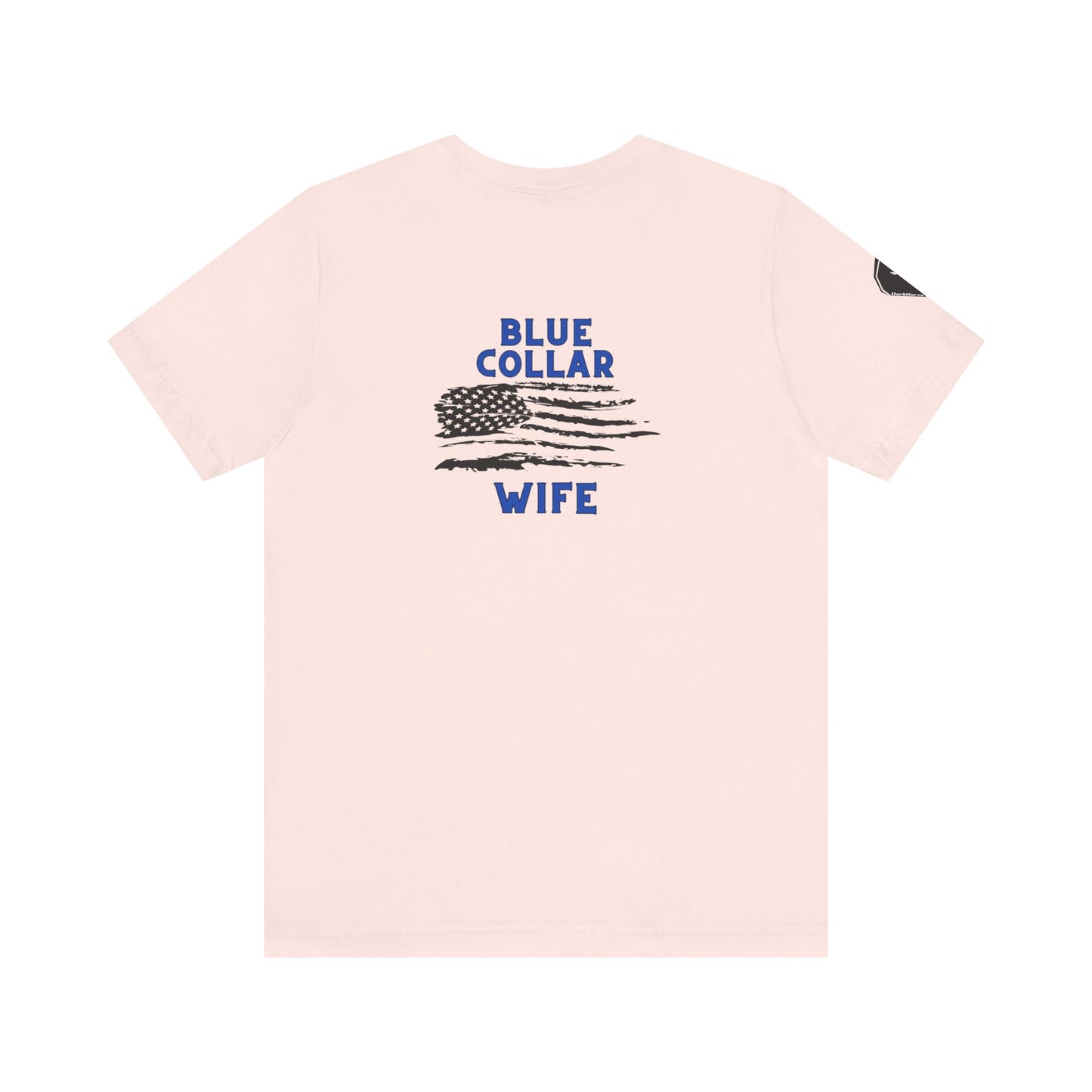 Blue Collar Wife T Shirt