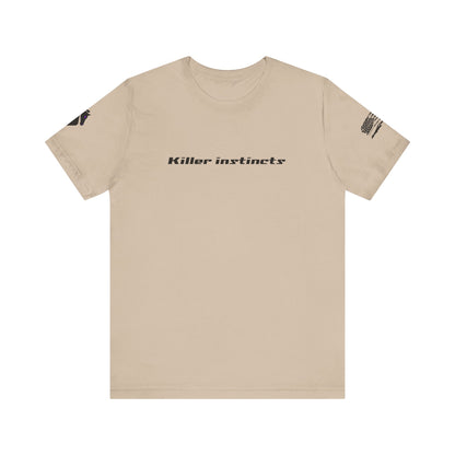 Killer Instincts T Shirt