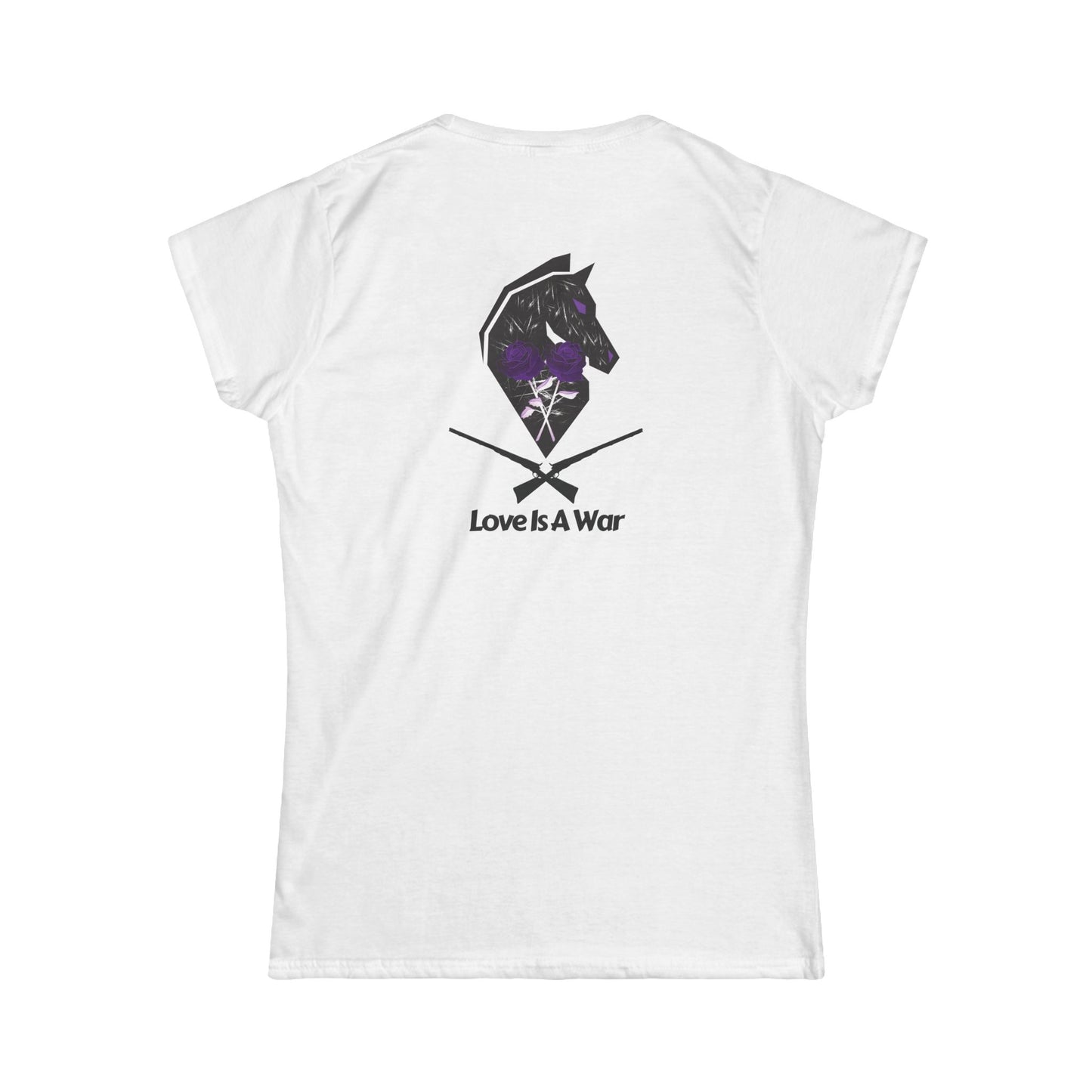 "Love Is A War" Womens Softstyle Shirt