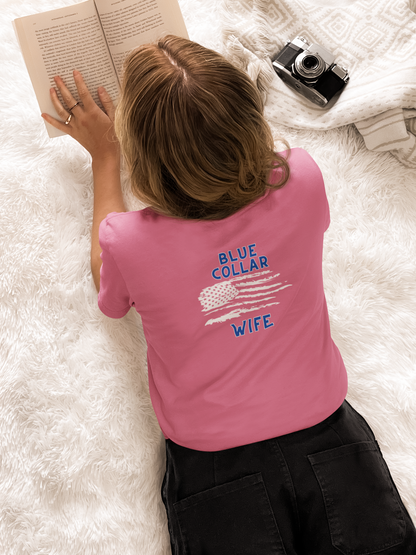 Blue Collar Wife T Shirt